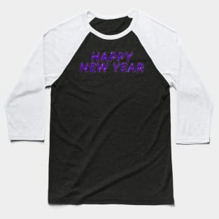 Happy New Year - Purple Baseball T-Shirt